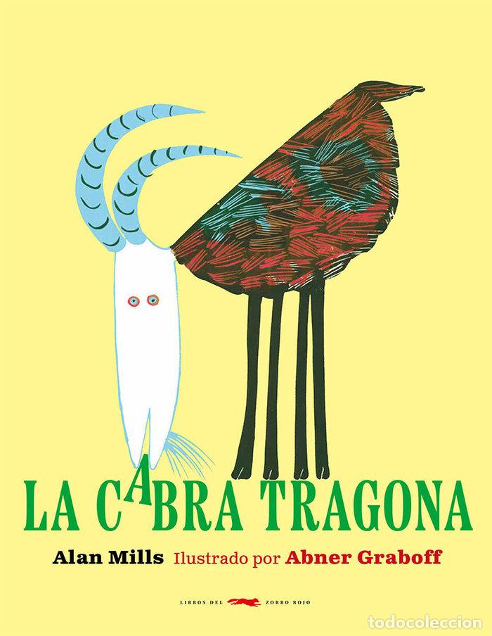 Livres: LA CABRA TRAGONA - MILLS, ALAN