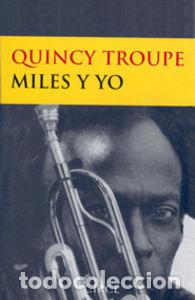 Livres: MILES Y YO - TROUPE, QUINCY