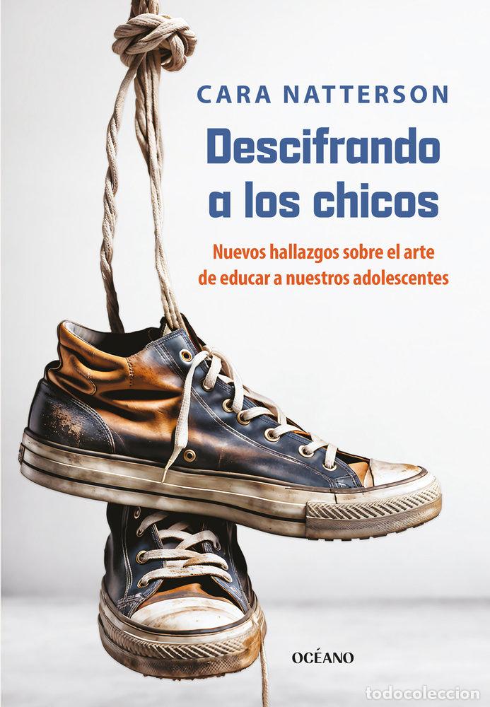 books: DESCIFRANDO A LOS CHICOS - NATTERSON, CARA