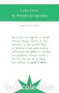 Libri: NO PUEDO NI QUIERO - DAVIS, LYDIA