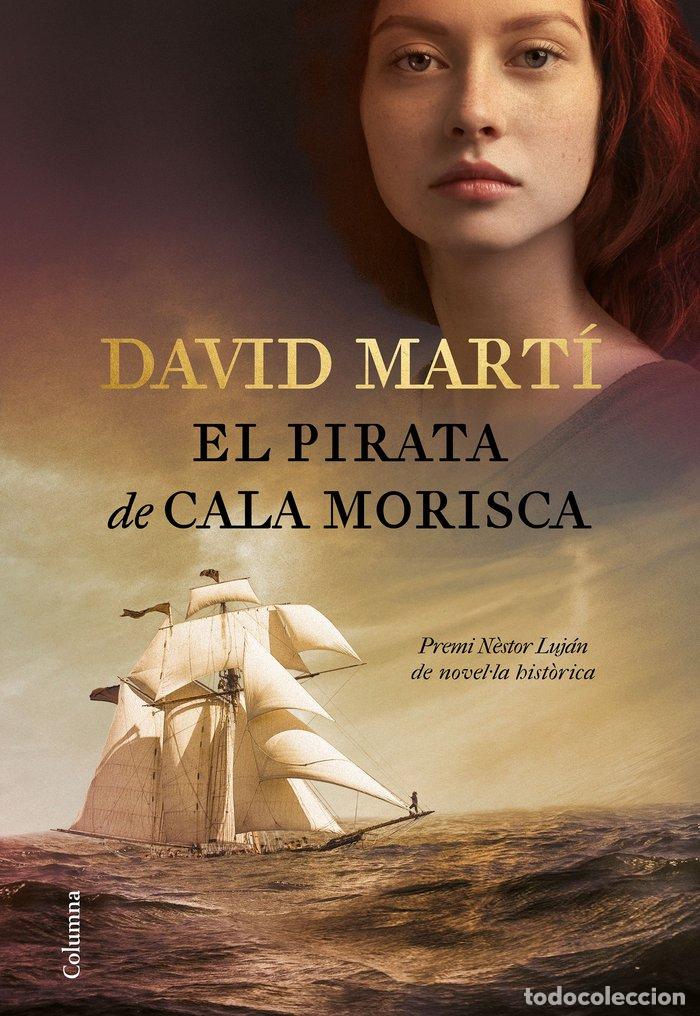 Libros: EL PIRATA DE CALA MORISCA - MARTI MARTINEZ, DAVID