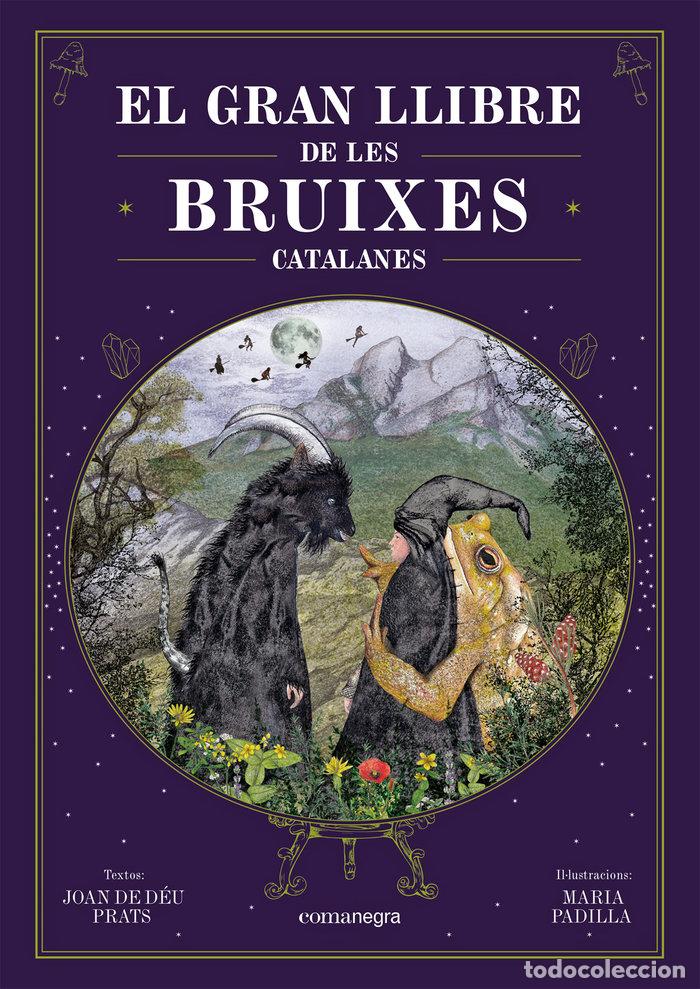 Livros: EL GRAN LLIBRE DE LES BRUIXES CATALANES - PRATS, JOAN DE DEU