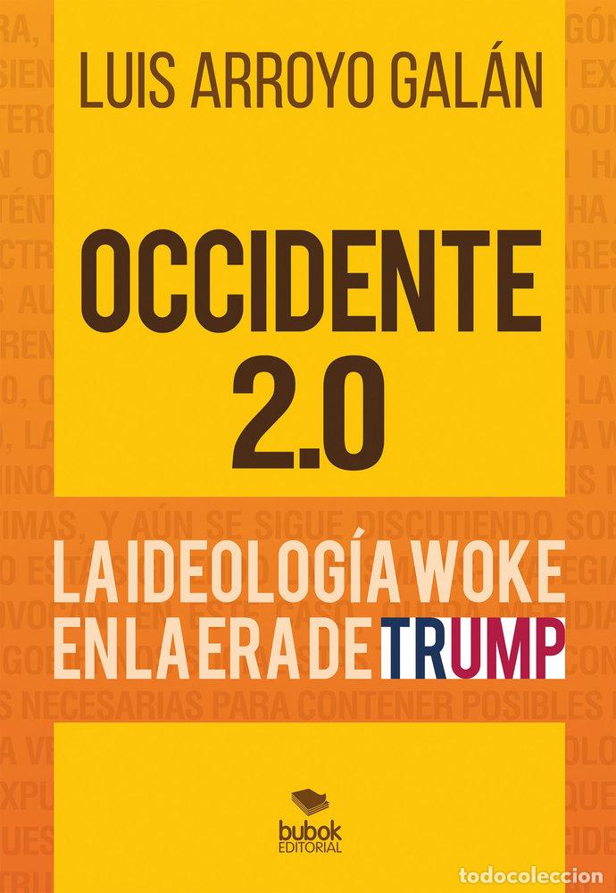 Libros: OCCIDENTE 2.0 - ARROYO GALAN, LUIS