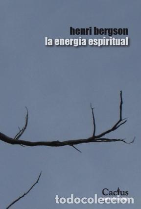 Libros: ENERGIA ESPIRITUAL,LA - HENRI BERGSON