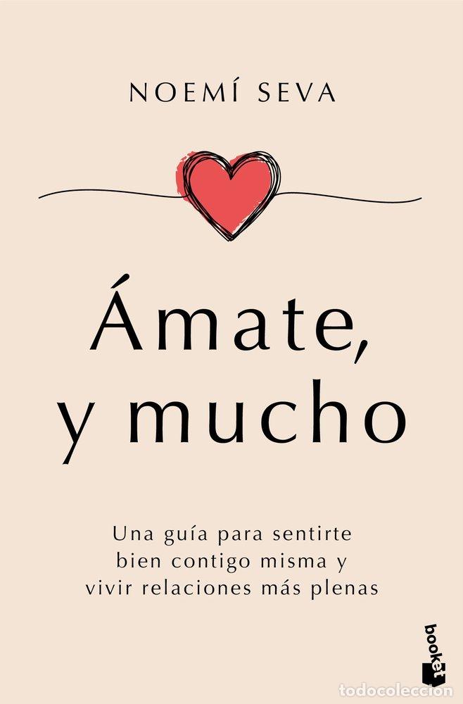 Libros: AMATE Y MUCHO - NOEMI SEVA