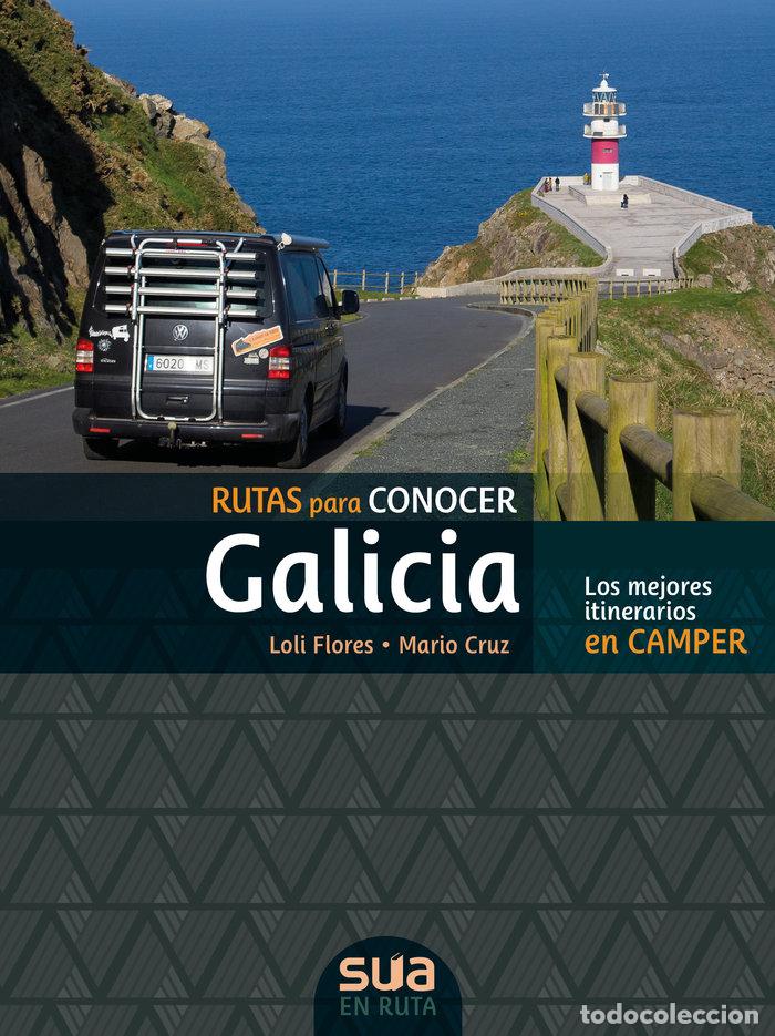 Libri: RUTAS PARA CONOCER GALICIA - FLORES, LOLI