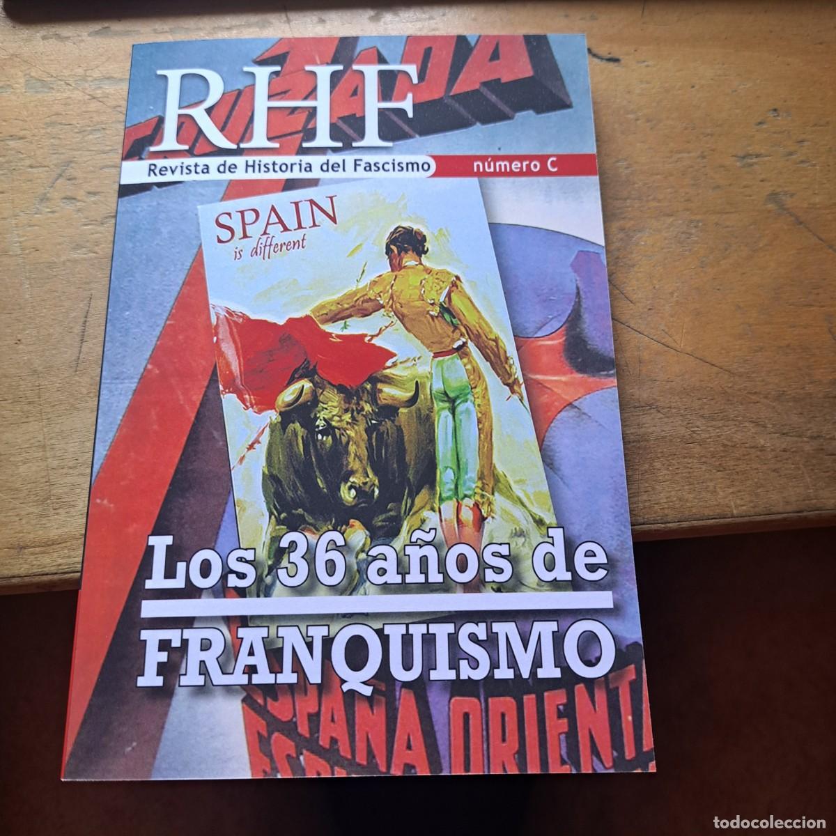 Libros: REVISTA DE HISTORIA DEL FASCISMO N&ordm; 100 C LOS 36 A&Ntilde;OS DE FRANQUISMO ERNESTO MILA NOVIEMBRE-DICIEMBRE