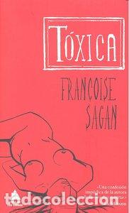 Livros: TOXICA - SAGAN, FRANCOISE