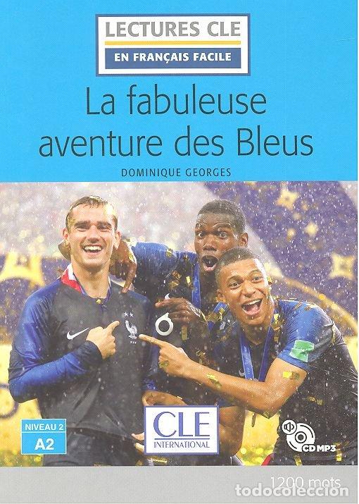 books: FABULEUSE AVENTURE DES BLEUS A2 +CD - GEORGES, DOMINIQUE