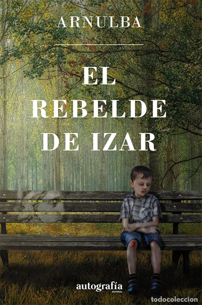 Livres: EL REBELDE DE IZAR - ARNULBA