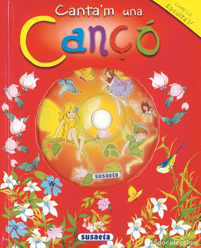 Livres: CANTAM UNA CANCO CANTA I EXPLICA AMB CD - VARIOS AUTORES