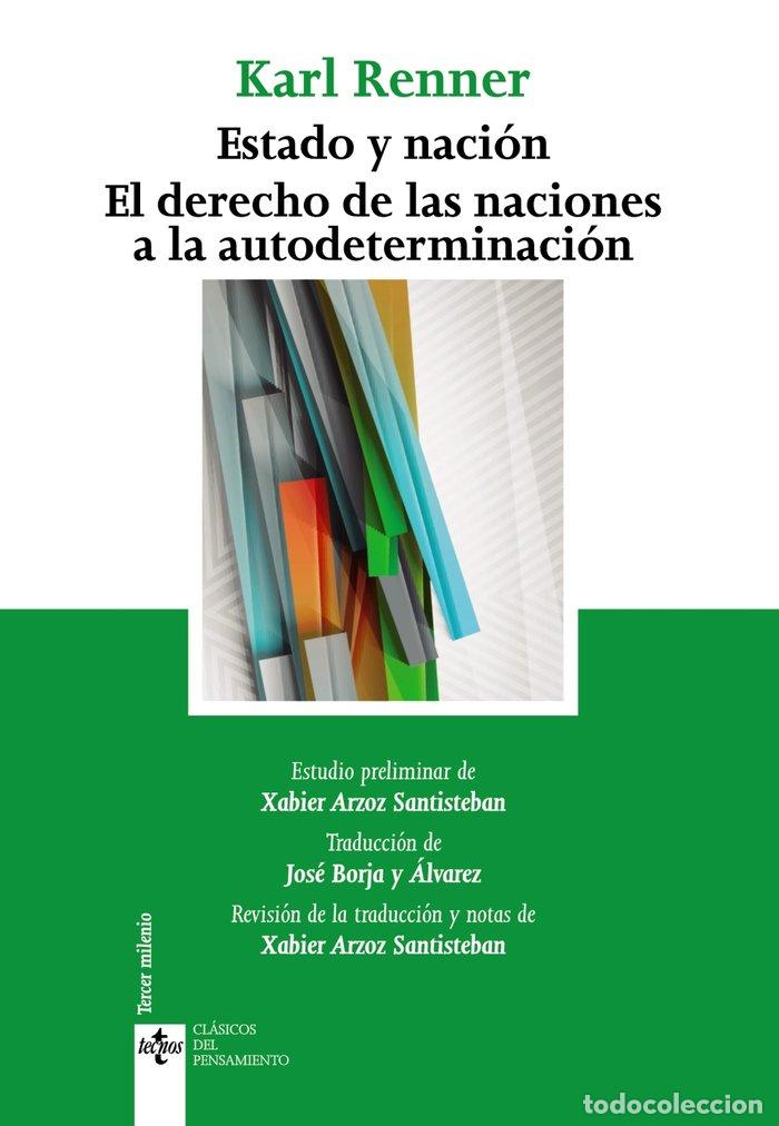 Livres: ESTADO Y NACION. EL DERECHO DE LAS NACIONES A LA AUTODETERMI - RENNER, KARL