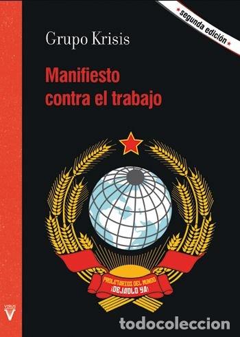 Libros: MANIFIESTO CONTRA EL TRABAJO - GRUPO KRISIS