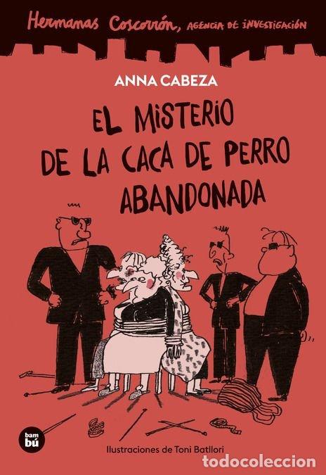 Libros: HERMANAS COSCORRON AGENCIA DE INVESTIGACION EL MISTERIO DE - CABEZA, ANNA