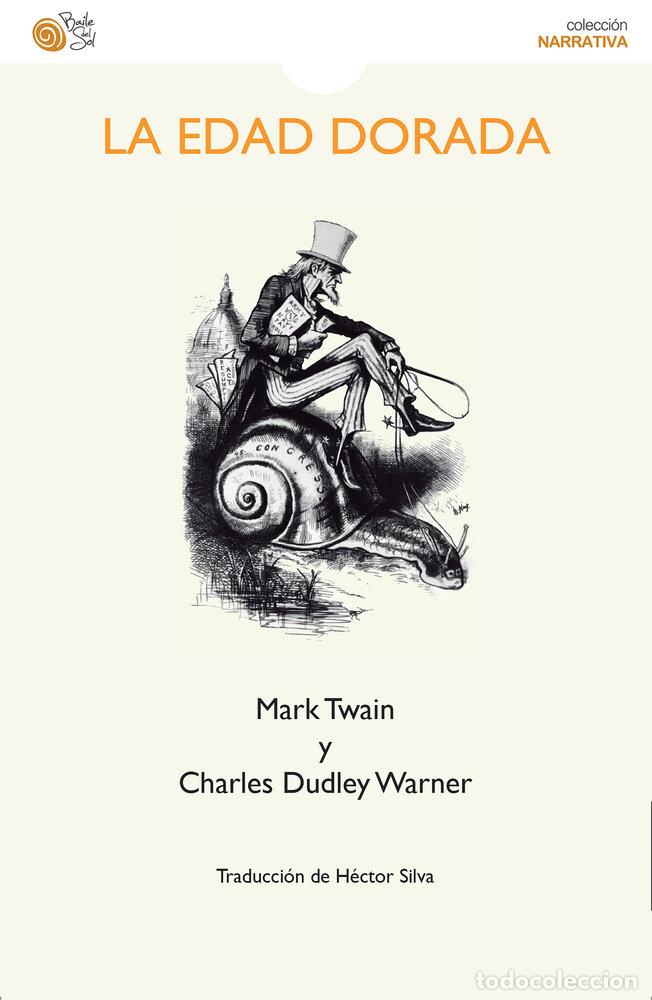 Libros: LA EDAD DORADA - TWAIN, MARK