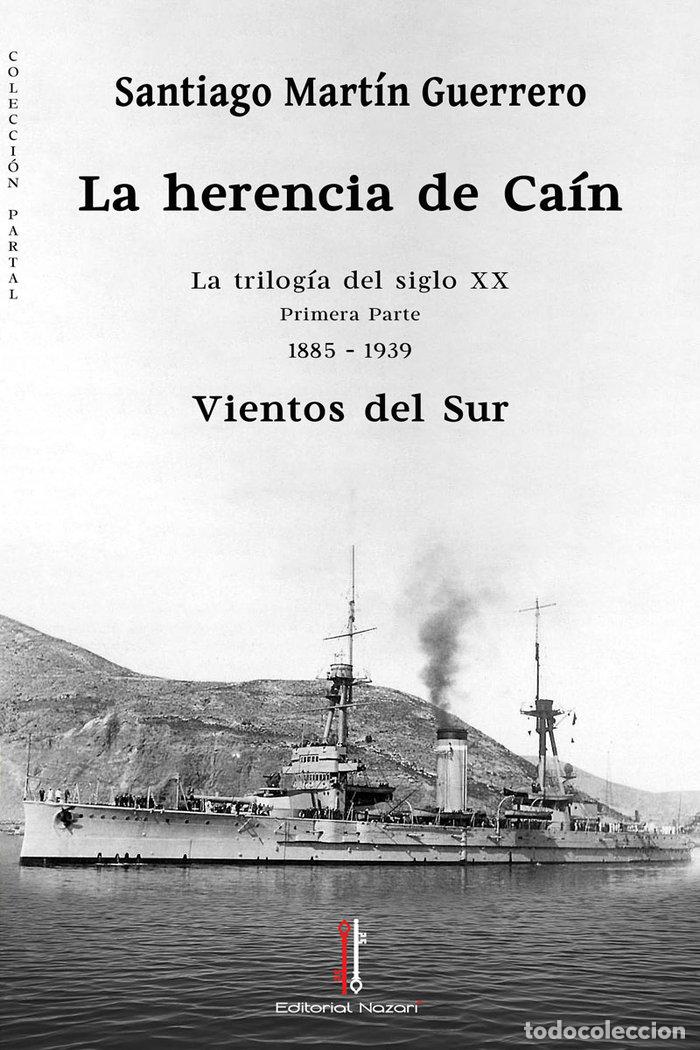 Livres: LA HERENCIA DE CAIN I - MARTIN GUERRERO, SANTIAGO