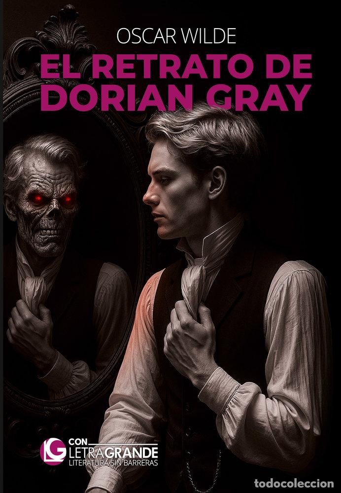 Libros: EL RETRATO DE DORIAN GRAY - WILDE, OSCAR