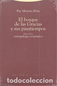 Libros: BOSQUE DE LAS GRACIAS Y SUS PASATIEMPOS,EL - MORENO FELIU, PAZ