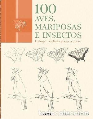 Livros: 100 AVES MARIPOSAS E INSECTOS - WASHBURN, MELISSA
