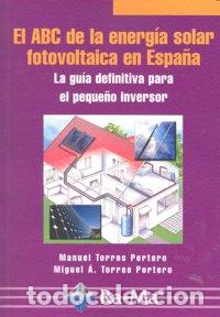 Livros: ABC ENERGIA SOLAR FOTOVOLTAICA EN ESPA&Ntilde;A,EL - TORRES PORTERO