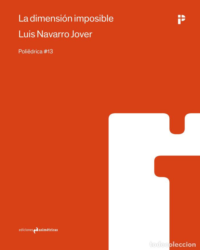 Livros: DIMENSION IMPOSIBLE,LA - NAVARRO JOVER, LUIS