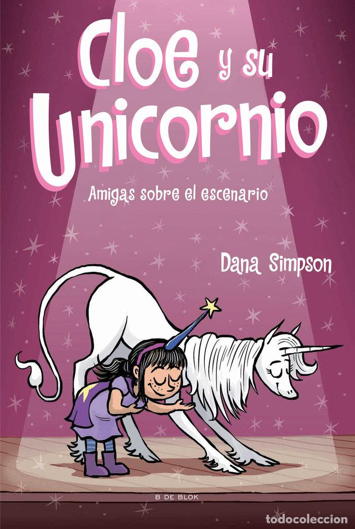 Livros: AMIGAS SOBRE EL ESCENARIO CLOE Y SU UNICO - SIMPSON, DANA