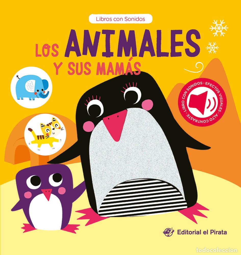 Livres: LOS ANIMALES Y SUS MAMAS - EL PIRATA, EDITORIAL