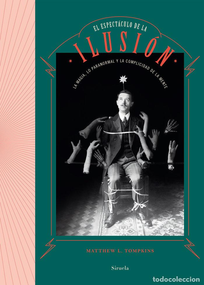 Livres: ESPECTACULO DE LA ILUSION,EL - THOMPKINS, MATTHEW L