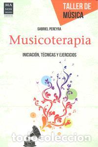 Libros: MUSICOTERAPIA - PEREYRA, GABRIEL