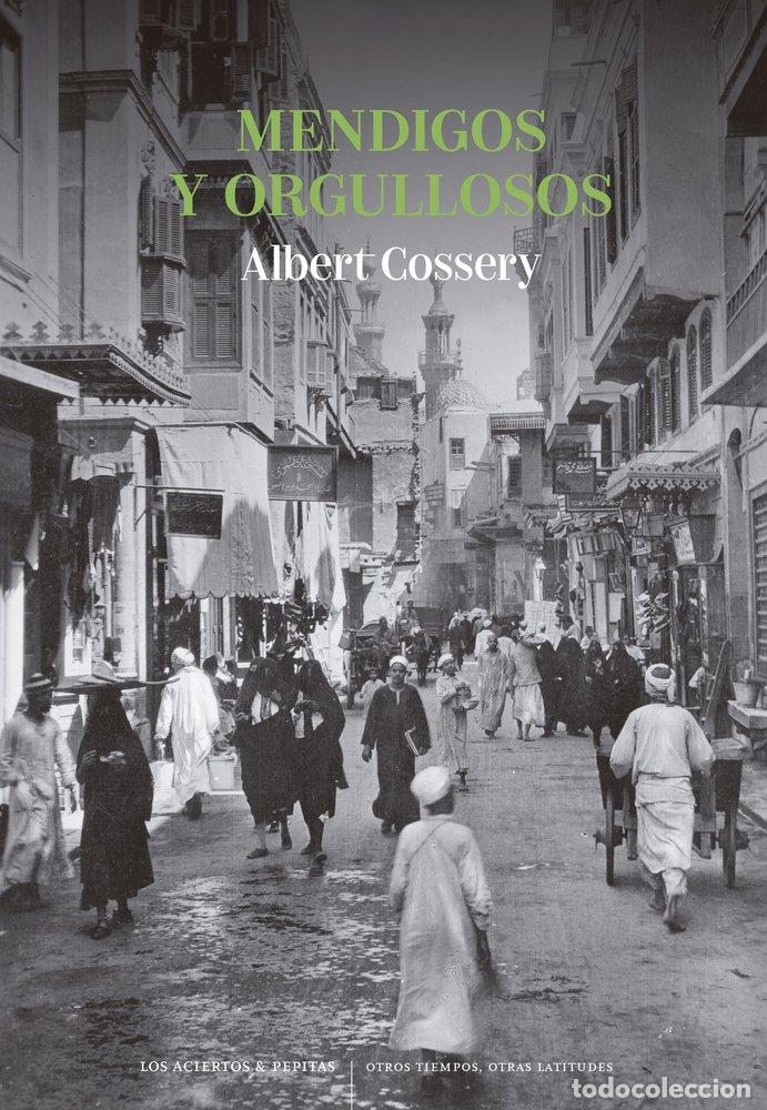 B&uuml;cher: MENDIGOS Y ORGULLOSOS - COSSERY, ALBERT