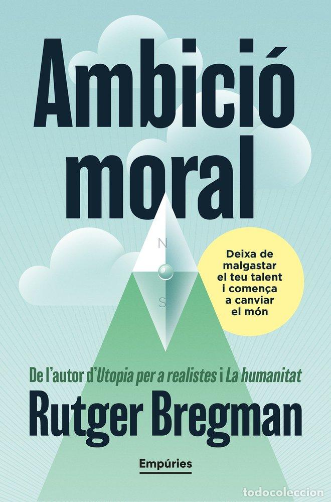 B&uuml;cher: AMBICIO MORAL - BREGMAN, RUTGER