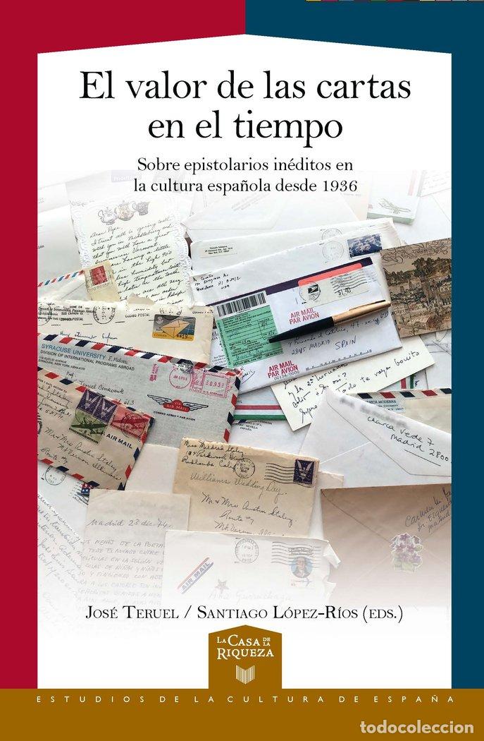 Livros: EL VALOR DE LAS CARTAS EN EL TIEMPO SOBRE EPISTOLARIOS INED - AA.VV