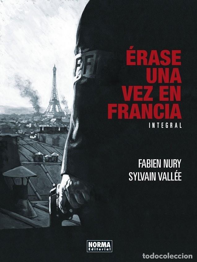 Livros: ERASE UNA VEZ EN FRANCIA EDICION INTEGRAL - FABIEN NURY