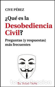 Livros: QUE ES LA DESOBEDIENCIA CIVIL - PEREZ, CIVE