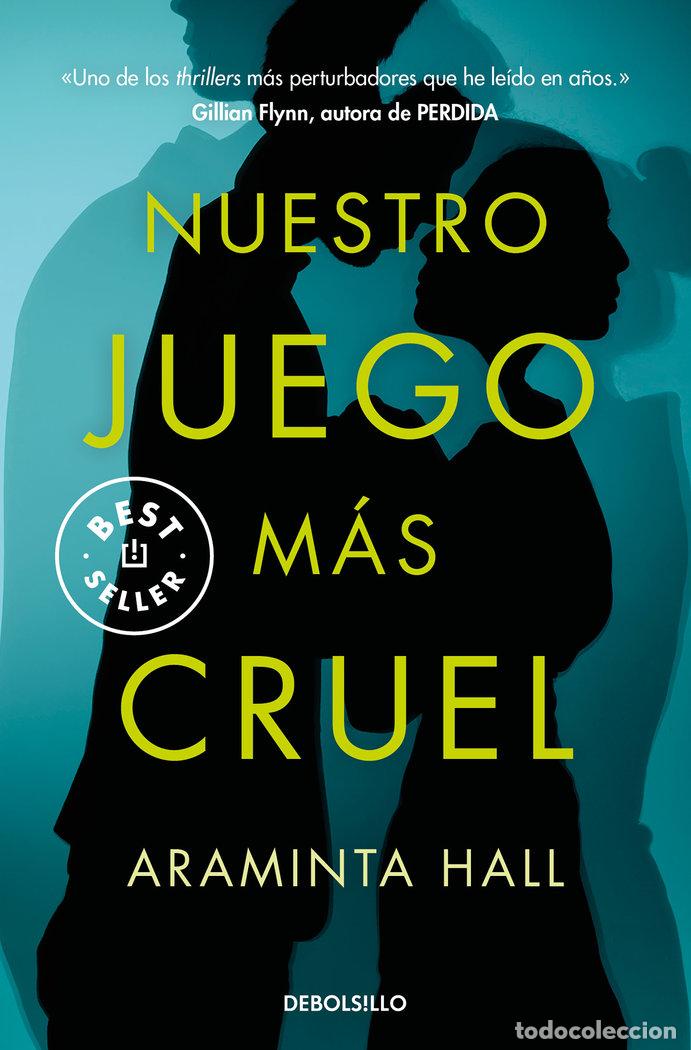 Livros: NUESTRO JUEGO MAS CRUEL - HALL, ARAMINTA
