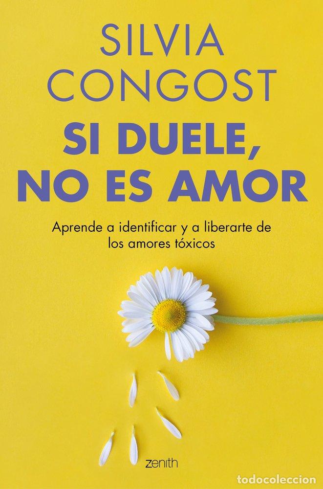 Livros: SI DUELE NO ES AMOR - SILVIA CONGOST