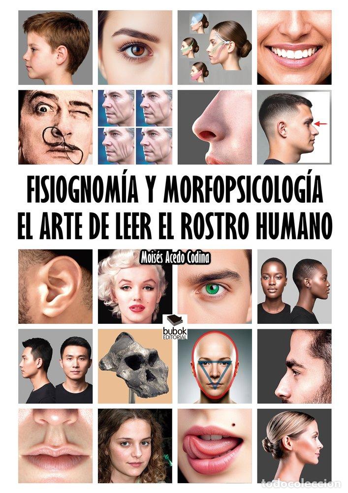 Livros: FISIOGNOMIA Y MORFOPSICOLOGIA EL ARTE DE LEER EL ROSTRO HUM - ACEDO CODINA, MOISES