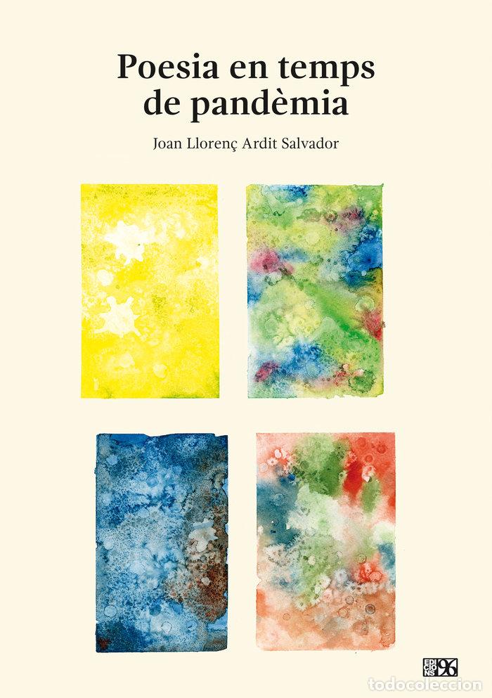 Livres: POESIA EN TEMPS DE PANDEMIA - ARDIT SALVADOR, JOAN LLORENC