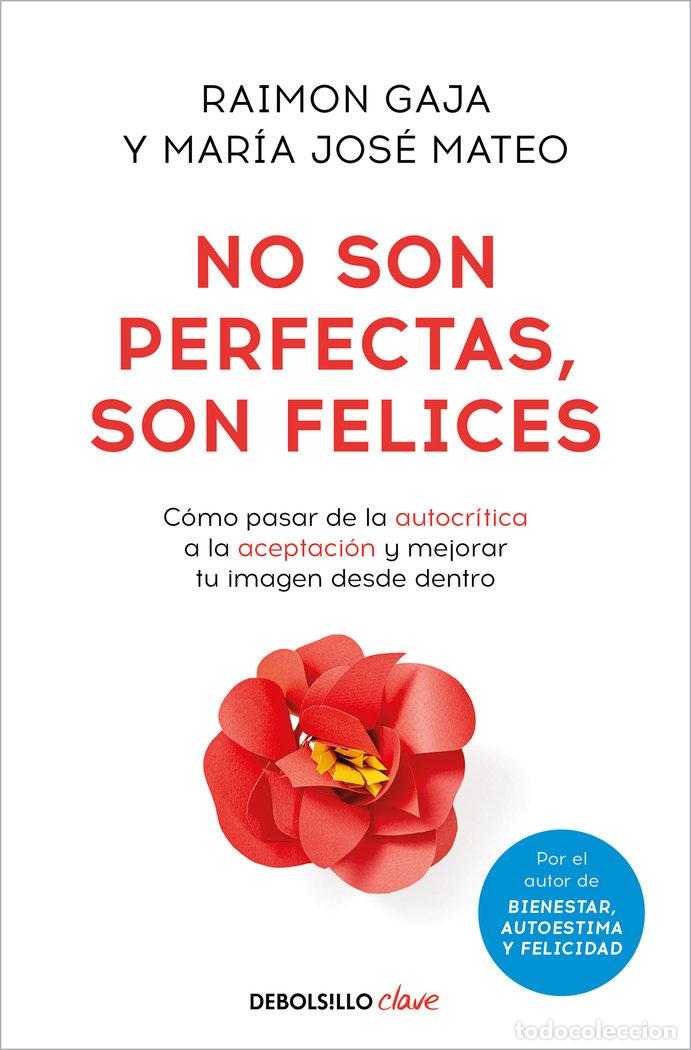 Livres: NO SON PERFECTAS SON FELICES - RAIMON GAJA