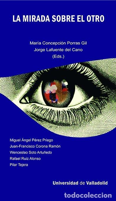 Libros: LA MIRADA SOBRE EL OTRO - .