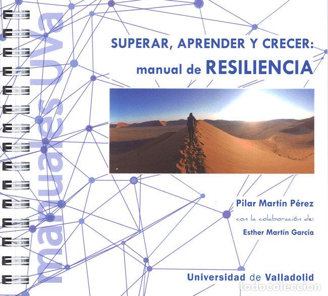 Libros: MANUAL DE RESILIENCIA SUPERAR APRENDER Y - MARTIN PEREZ, PILAR