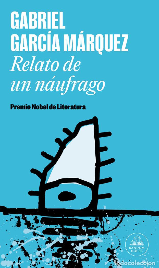 Libros: RELATO DE UN NAUFRAGO - GARCIA MARQUEZ, GABRIEL