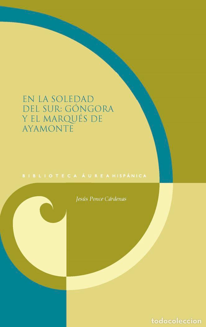 Libri: EN LA SOLEDAD DEL SUR - JESUS PONCE CARDENAS