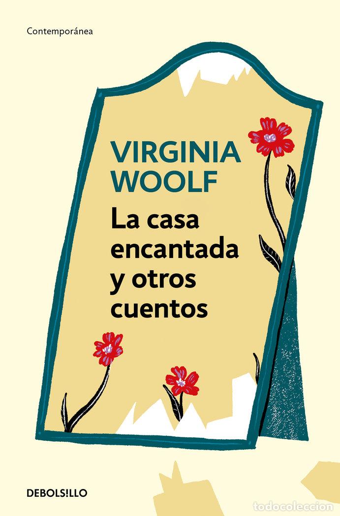 Livres: LA CASA ENCANTADA Y OTROS CUENTOS - VIRGINIA WOOLF