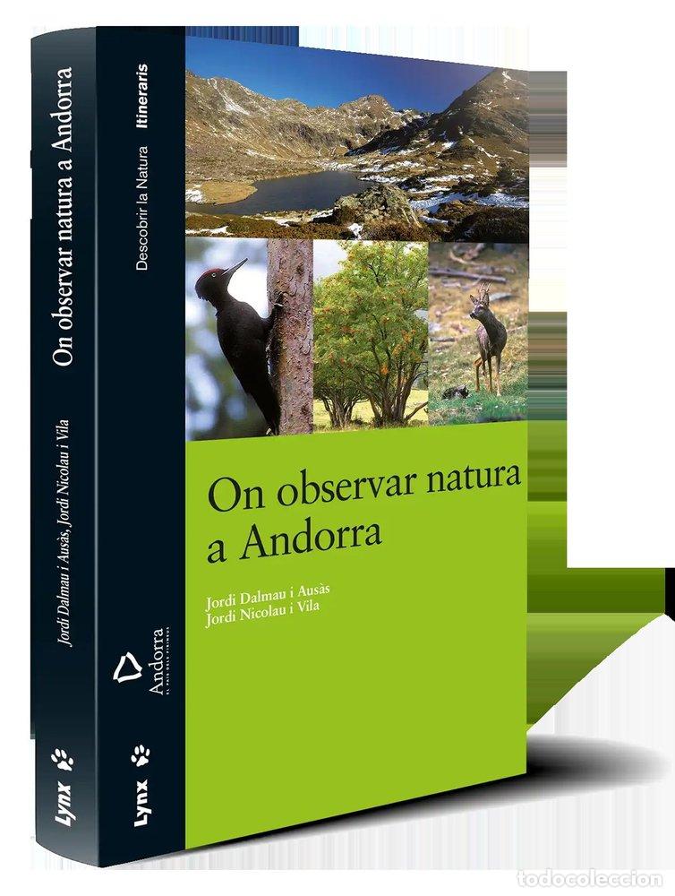 Libros: ON OBSERVAR NATURA A ANDORRA - DALMAU AUSAS, JORDI