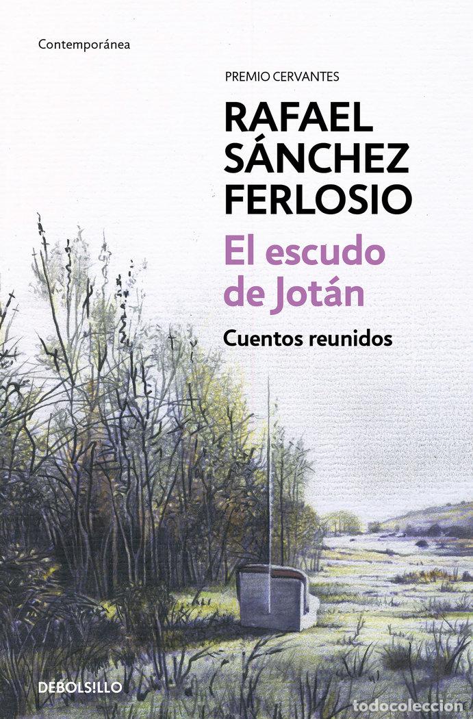 Libros: EL ESCUDO DE JOT&Aacute;N - S&aacute;nchez Ferlosio, Rafael