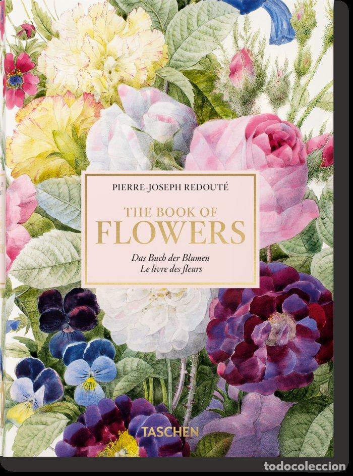 Livros: PIERRE JOSEPH REDOUTE EL LIBRO DE LAS FLORES 40 YEARS - LACK, H WALTER