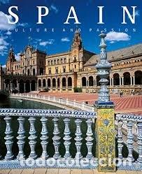 Livres: SPAIN CULTURE AND PASSION - AA.VV