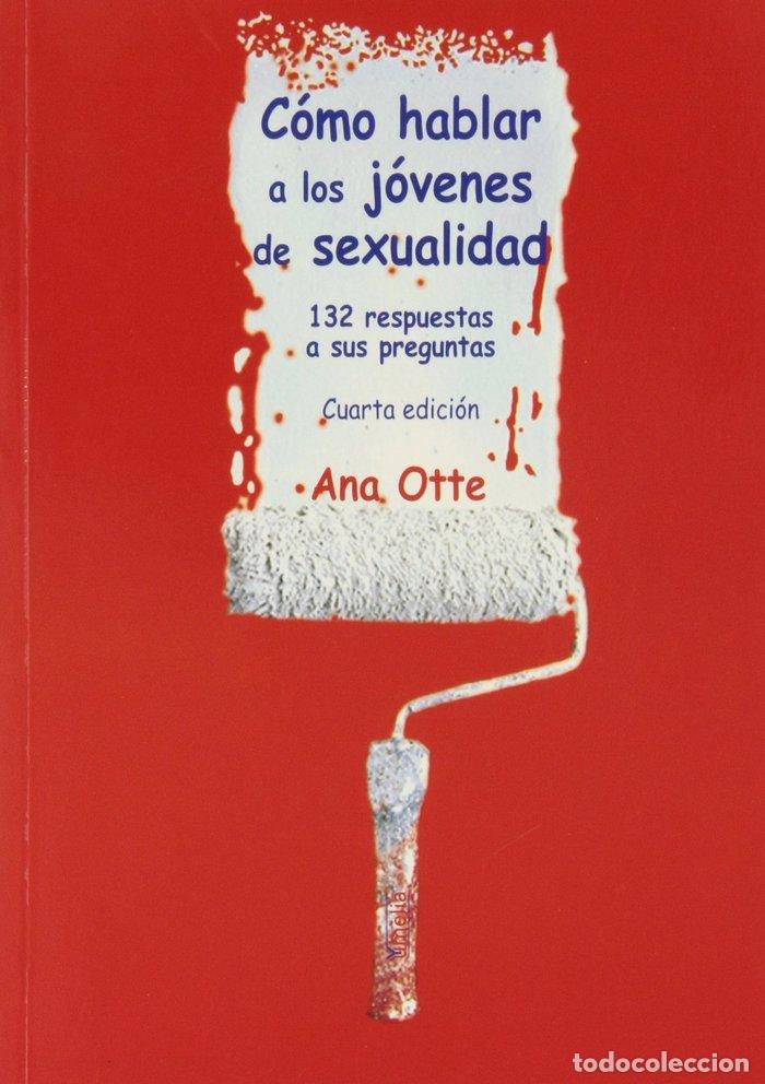 Libri: COMO HABLAR A LOS JOVENES DE SEXUALIDAD 4&ordf;ED - OTTE, ANA