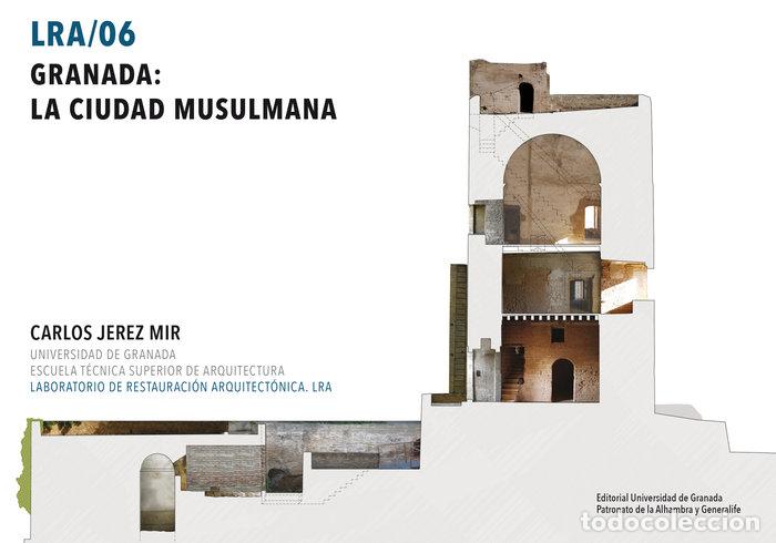 Libri: GRANADA LA CIUDAD MUSULMANA - JEREZ MIR, CARLOS